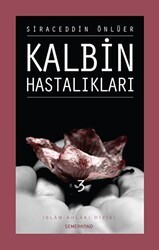 Kalbin Hastalıkları - 3 - Semerkand Yayınları