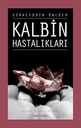 Kalbin Hastalıkları - 4 - Semerkand Yayınları