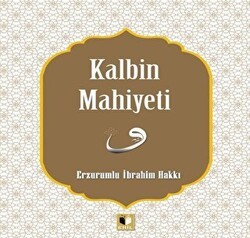 Kalbin Mahiyeti - Ehil Yayınları