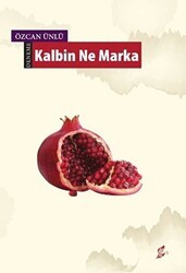 Kalbin Ne Marka - Okur Kitaplığı