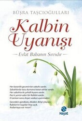 Kalbin Uyanışı - Hayat Yayınları