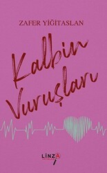 Kalbin Vuruşları - Linza Yayınları