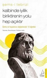 Kalbinde İyilik Biriktirenin Yolu Hep Açıktır - Destek Yayınları