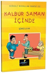 Kalbur Saman İçinde - Değerli Masallar Serisi 3 - 1