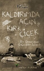 Kaldırımda Açan Kırk Çiçek - 40’lar Kulübü Yayınevi