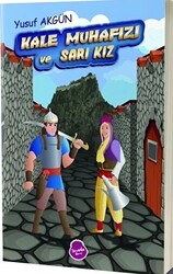 Kale Muhafızı ve Sarı Kız - Sinada Kitap