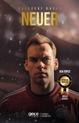 Kaledeki Duvar - Manuel Neuer - Gece Kitaplığı