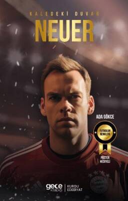 Kaledeki Duvar - Manuel Neuer - 1