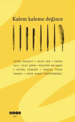 Kalem Kaleme Değince - 1
