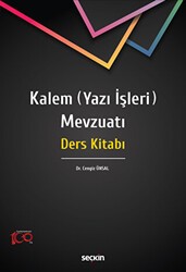 Kalem Yazı İşleri Mevzuatı - Seçkin Yayıncılık