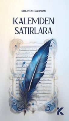 Kalemden Satırlara - 1