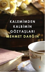 Kalemimden Kalbimin Gözyaşları - Cinius Yayınları