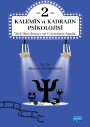 Kalemin ve Kadrajın Psikolojisi 2 - Nobel Akademik Yayıncılık
