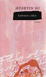 Kalemin Yükü - Şule Yayınları
