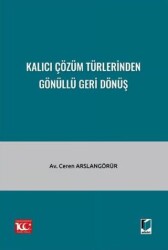 Kalıcı Çözüm Türlerinden Gönüllü Geri Dönüş - Adalet Yayınevi