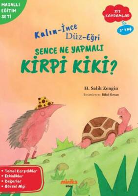 Kalın - İnce, Düz-Eğri Sence Ne Yapmalı Kirpi Kiki? - 1