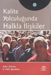 Kalite Yolculuğunda Halkla İlişkiler - Nobel Akademik Yayıncılık