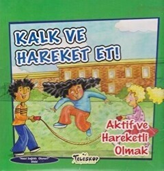Kalk ve Hareket Et - Teleskop Popüler Bilim