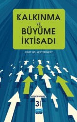 Kalkınma ve Büyüme İktisadı - Nobel Akademik Yayıncılık