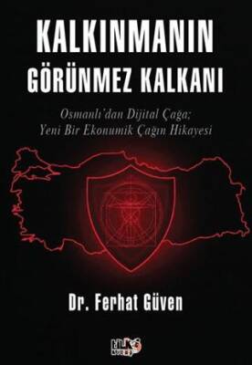 Kalkınmanın Görünmez Kalkanı - 1