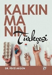 Kalkınmanın Türkçesi - Ey Yayınları