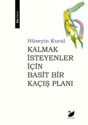 Kalmak İsteyenler İçin Basit Bir Kaçış Planı - Anima Yayınları