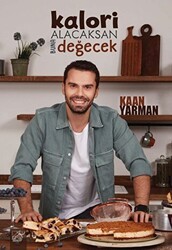 Kalori Alacaksan Buna Değecek - Düşbaz Kitaplar