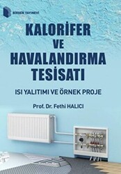 Kalorifer ve Havalandırma Tesisatı - Birsen Yayınevi