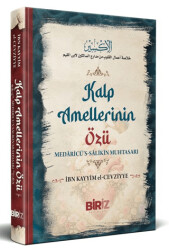 Kalp Amellerinin Özü Medaricü’s Salikin Muhtasarı - Biriz Yayınları