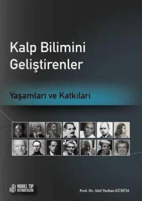 Kalp Bilimi Geliştirenler: Yaşamlar ve Katkılar - 1