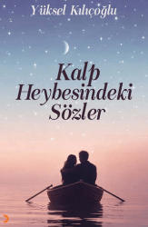 Kalp Heybesindeki Sözler - Cinius Yayınları