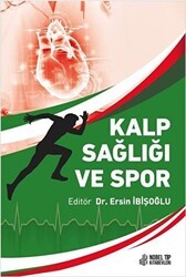 Kalp Sağlığı ve Spor - Nobel Tıp Kitabevi