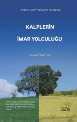 Kalplerin İmar Yolculuğu - 1