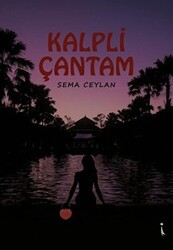 Kalpli Çantam - İkinci Adam Yayınları