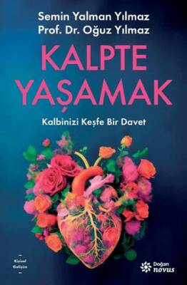 Kalpte Yaşamak - 1