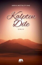 Kalpten Dinle - Altiva Yayınları