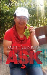 Kalpten Gelen Büyük Aşk - Cinius Yayınları