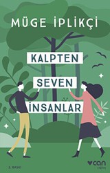 Kalpten Seven İnsanlar - Can Yayınları