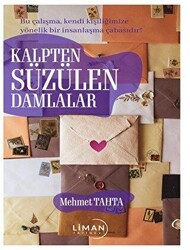 Kalpten Süzülen Damlalar - Liman Yayınevi