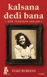 Kalsana Dedi Bana - Edebiyatist