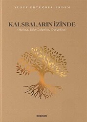 Kalsbaların İzinde - Değişim Yayınları