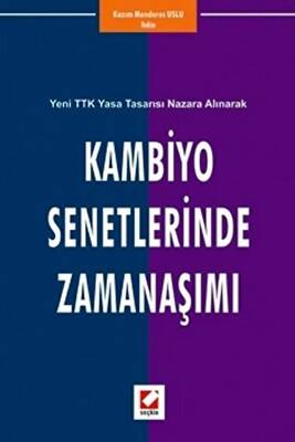 Kambiyo Senetlerinde Zamanaşımı - 1