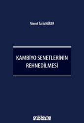 Kambiyo Senetlerinin Rehnedilmesi - On İki Levha Yayınları