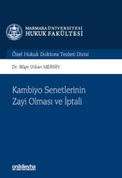 Kambiyo Senetlerinin Zayi Olması ve İptali - On İki Levha Yayınları