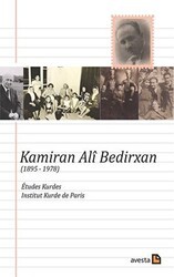 Kamiran Ali Bedirxan 1895 - 1978 - Avesta Yayınları