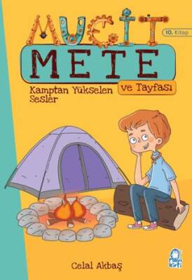 Kamptan Yükselen Sesler - Mucit Mete ve Tayfası - 3. Sınıf Hikaye Seti 10. Kitap - 1
