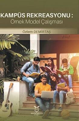 Kampüs Rekreasyonu: Örnek Model Çalışması - 1