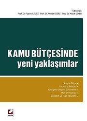 Kamu Bütçesinde Yeni Yaklaşımlar - Seçkin Yayıncılık