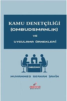 Kamu Denetçiliği Ombudsmanlık ve Uygulama Örnekleri