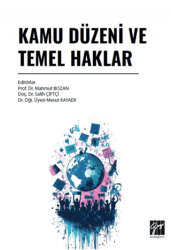 Kamu Düzeni ve Temel Haklar - Gazi Kitabevi